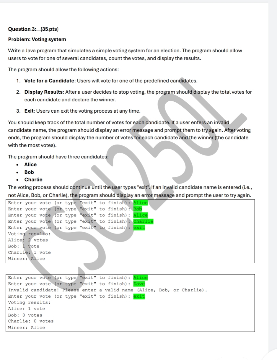 Question 3 : ( 3 5 pts ) Problem: Voting system