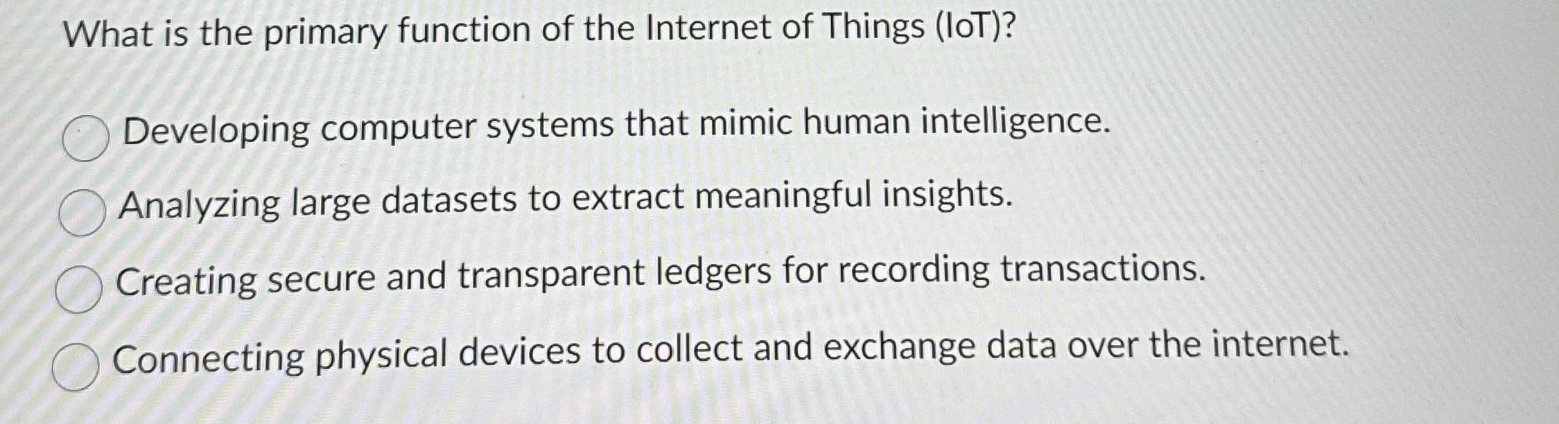 What is the primary function of the Internet of