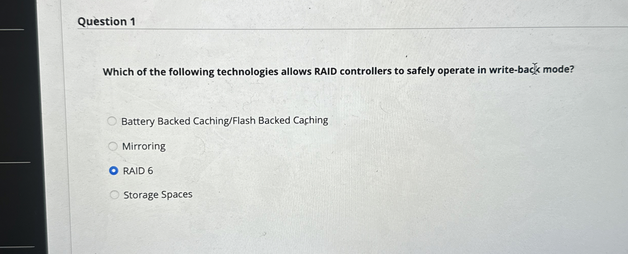 Question 1 Which of the following technologies