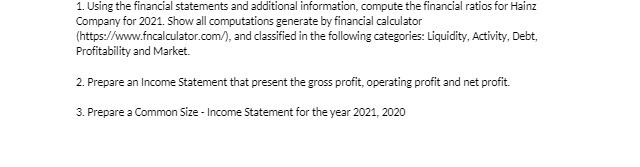1. Using the financial statements and additional