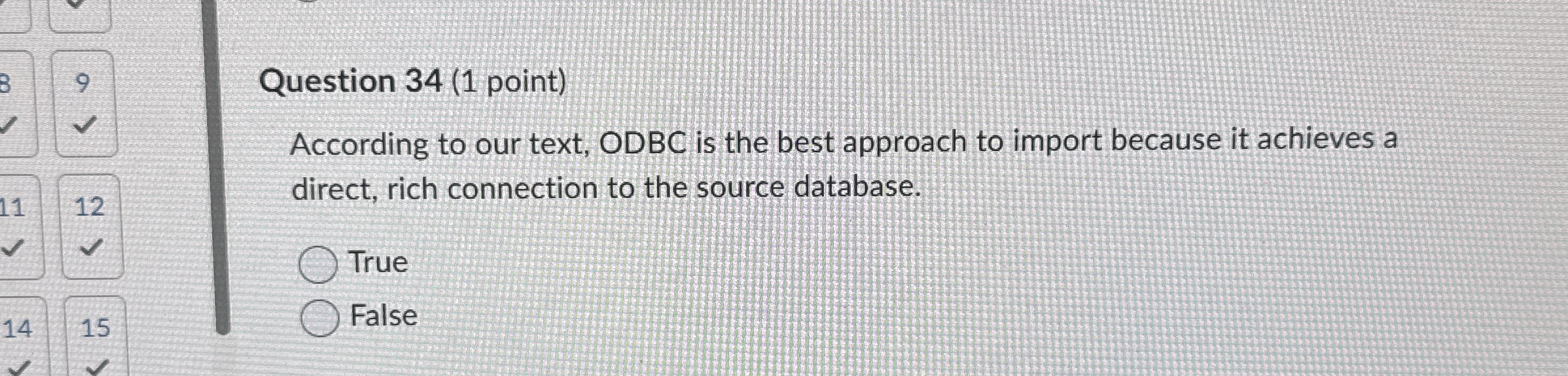 Question 3 4 ( 1 point ) According to our text,