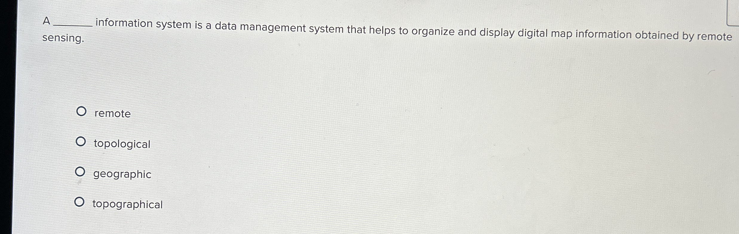 A information system is a data management system