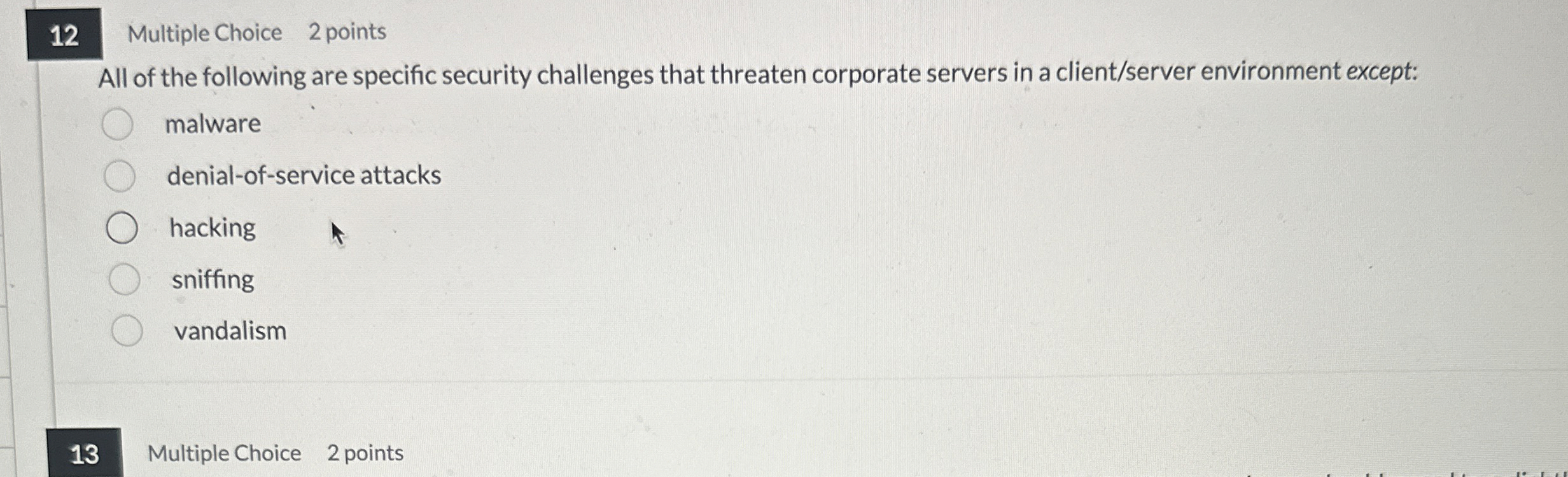 1 2 Multiple Choice 2 points All of the following