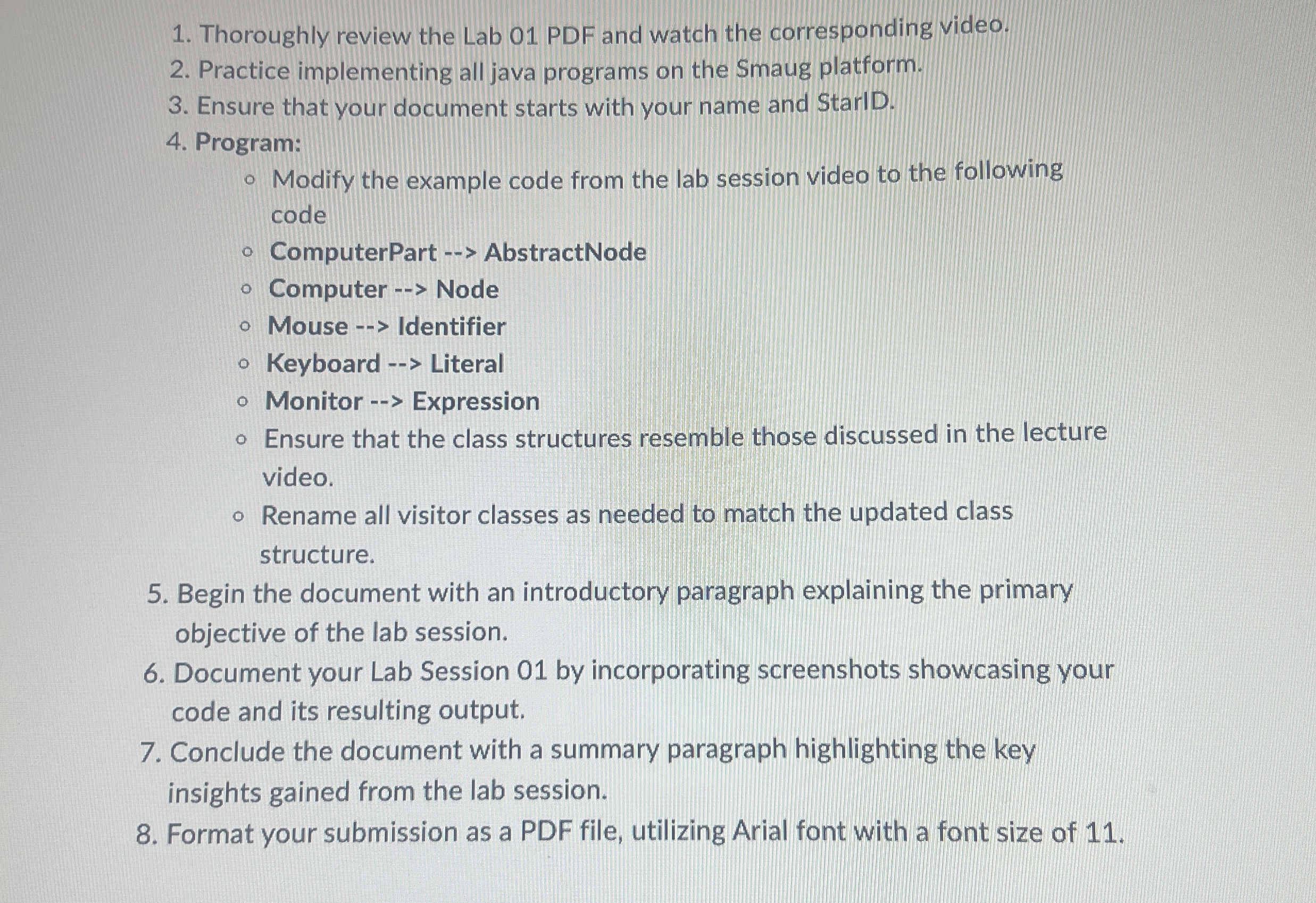 Thoroughly review the Lab 0 1 PDF and watch the