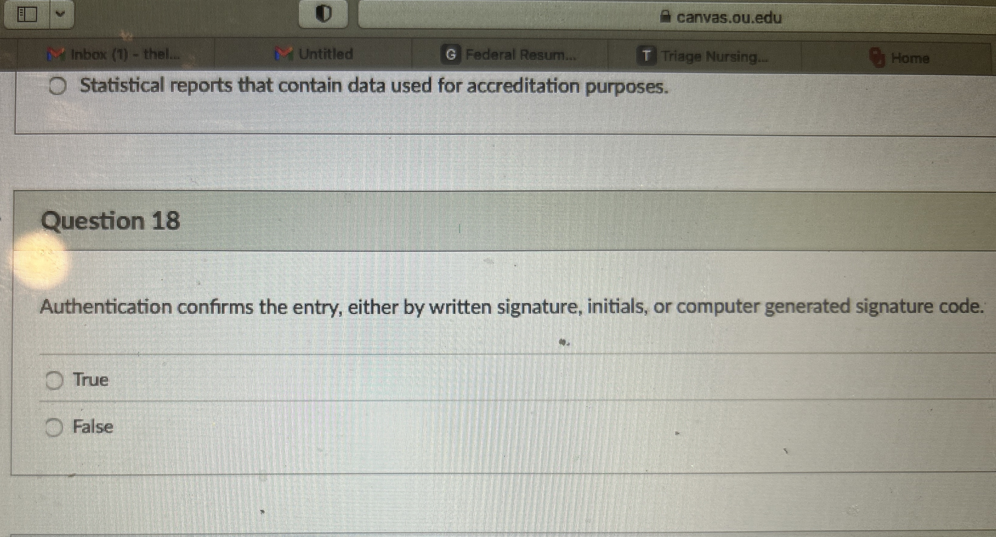 Question 1 8 Authentication confirms the entry,