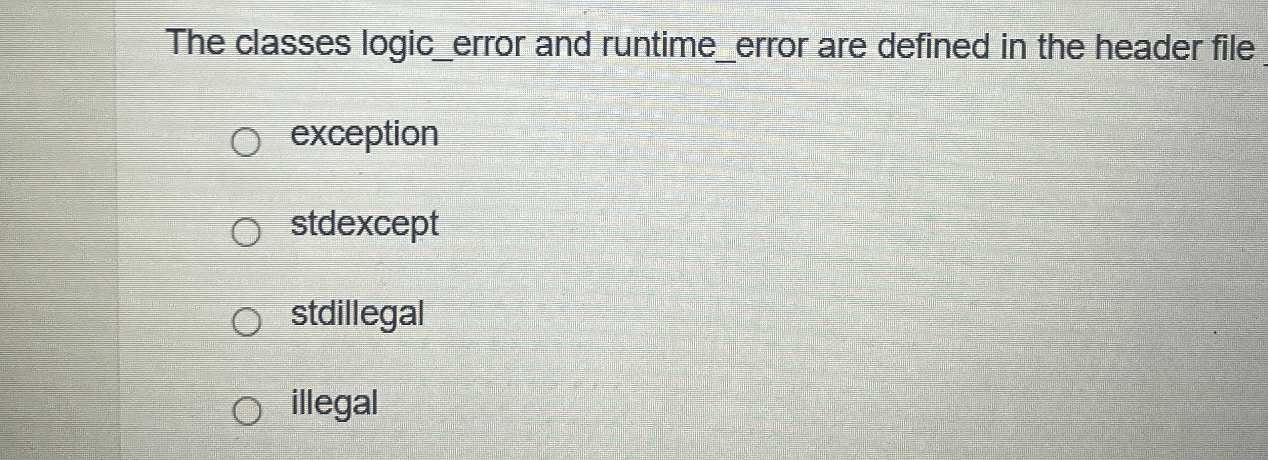 The classes logic _ error and runtime _ error are