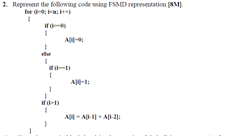 2 . Represent the following code using FSMD