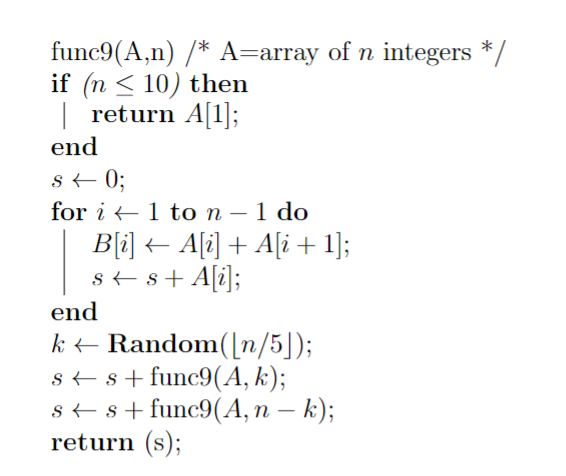 Func 9 ( A , n ) / * A = array of n integers * /