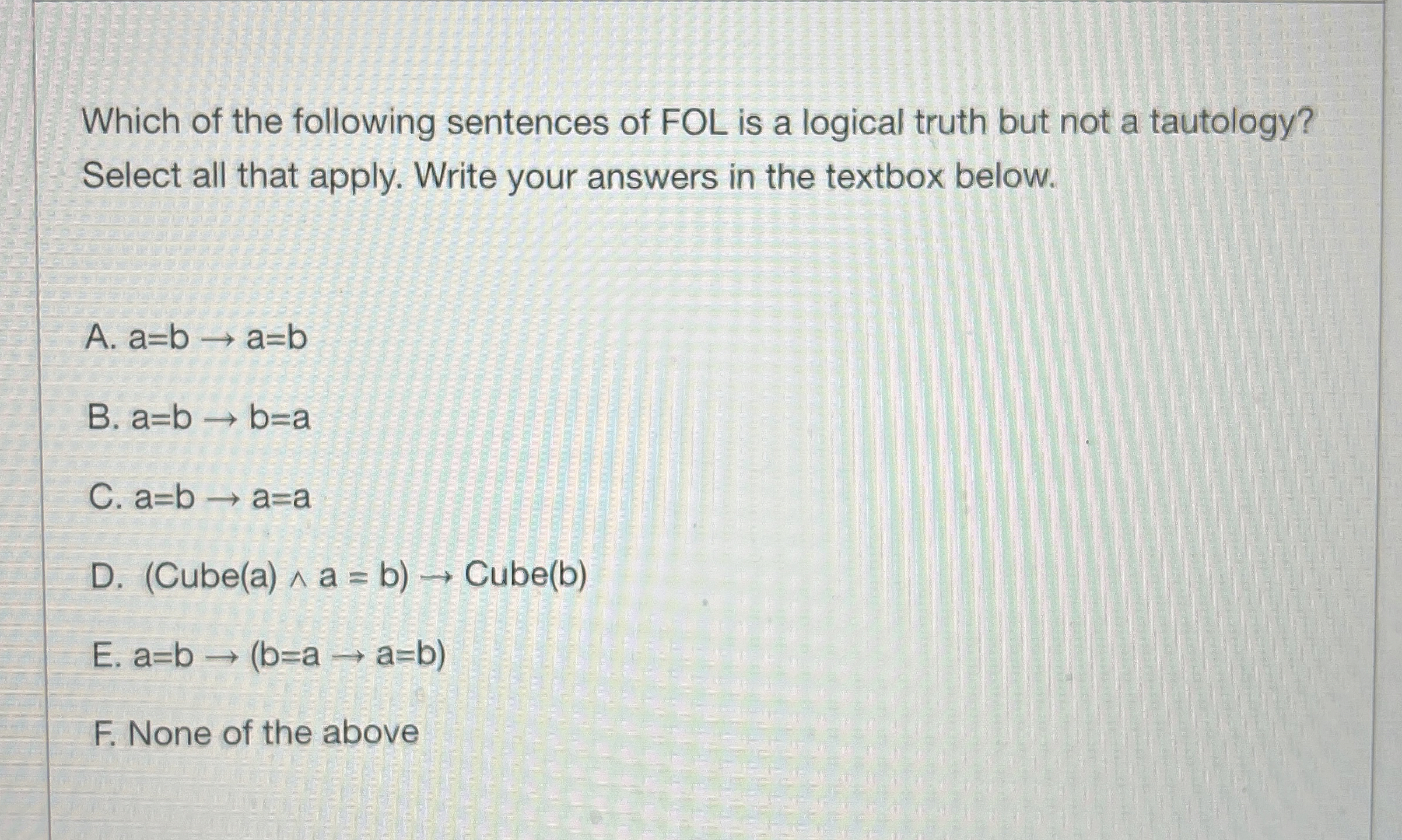 Which of the following sentences of FOL is a