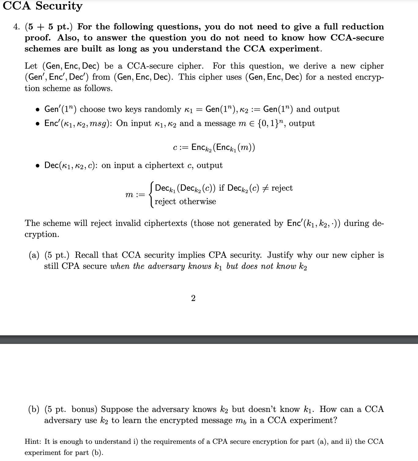 CCA Security pt . ) For the following questions,