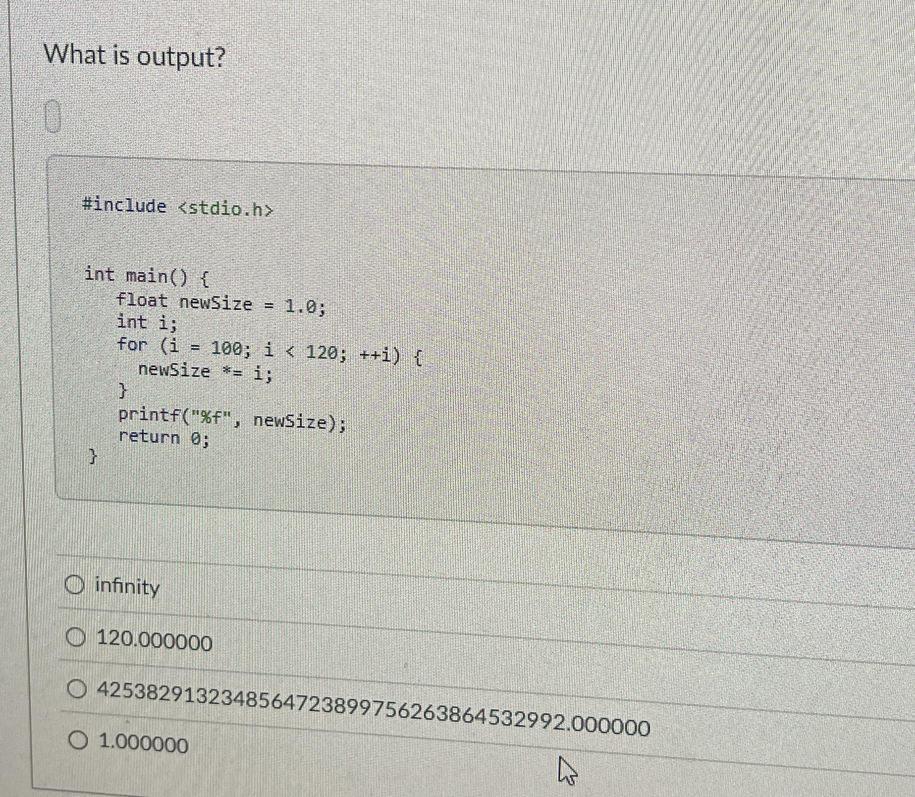 What is output? #include stdio . h infinity 1 2 0