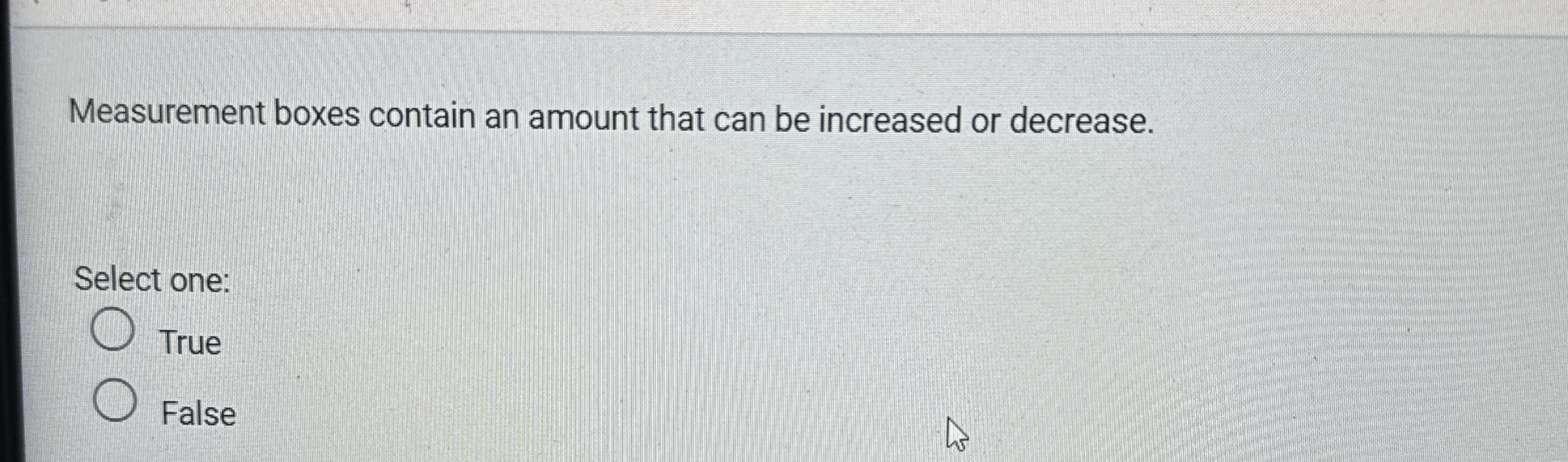 Measurement boxes contain an amount that can be