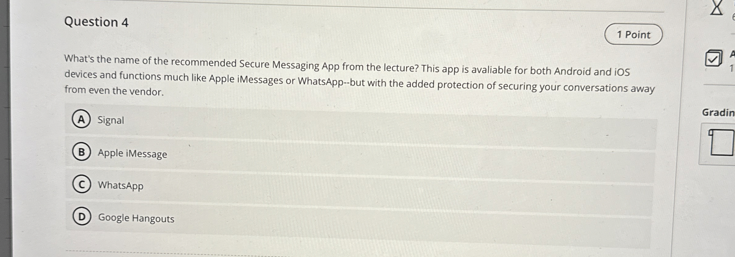 Question 4 1 Point What's the name of the