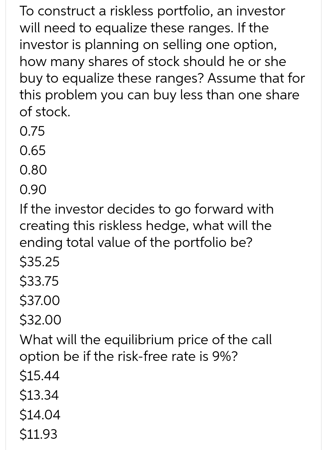 Creating a riskless portfolio using call options