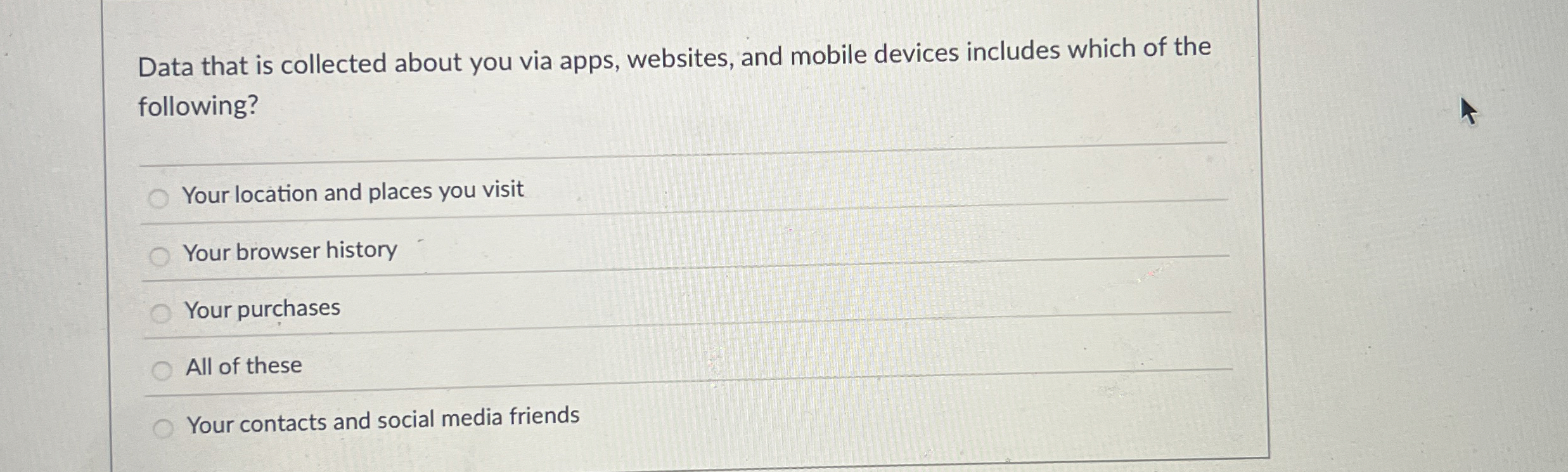 Data that is collected about you via apps,