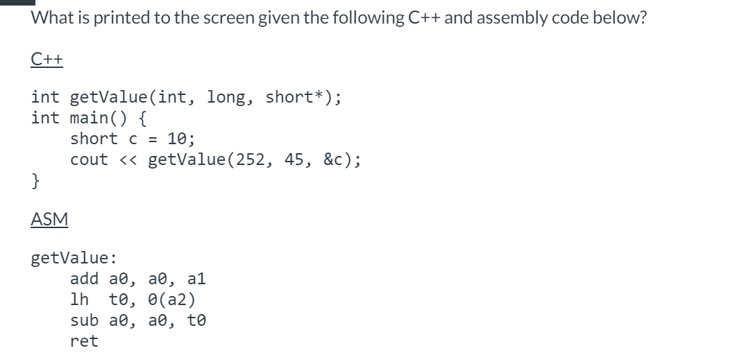 What is printed to the screen given the following