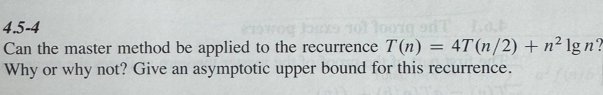 4 . 5 - 4 Can the master method be applied to the