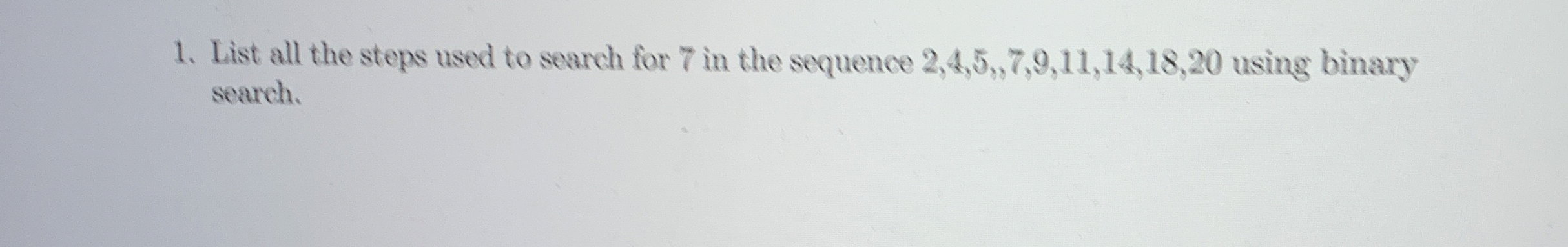 List all the steps used to search for 7 in the
