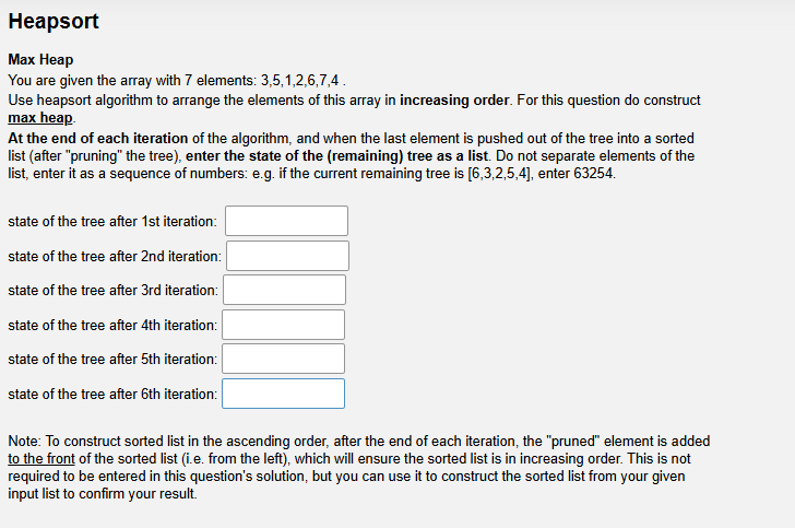 Heapsort Max Heap You are given the array with 7