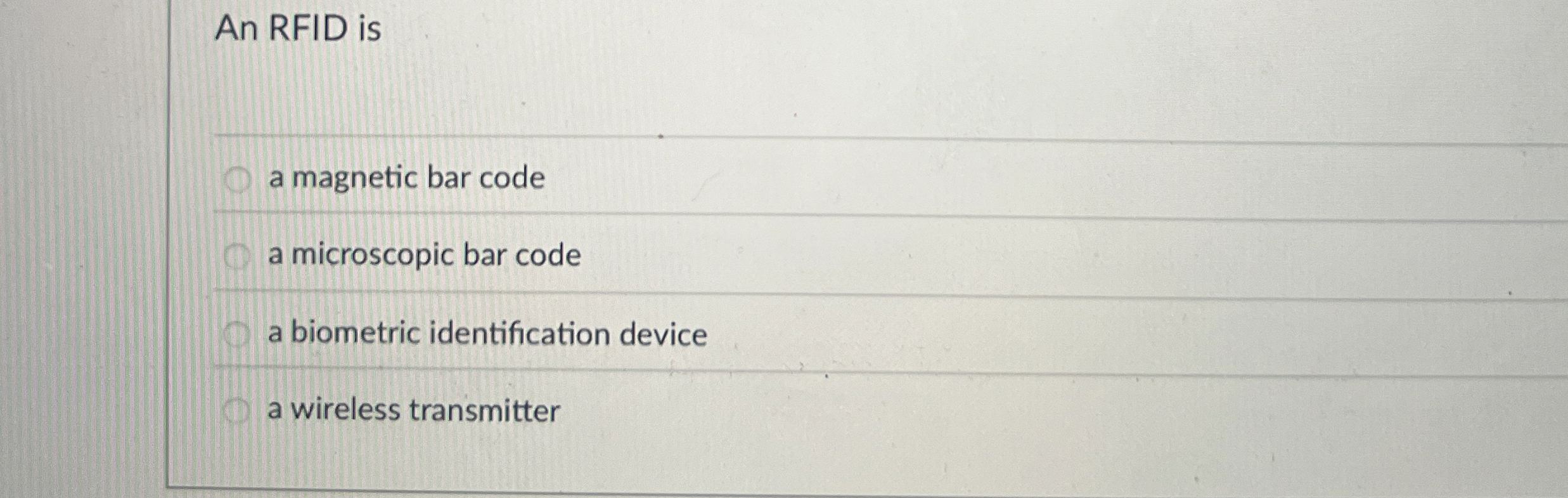 An RFID is a magnetic bar code a microscopic bar