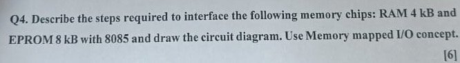 Q 4 . Describe the steps required to interface