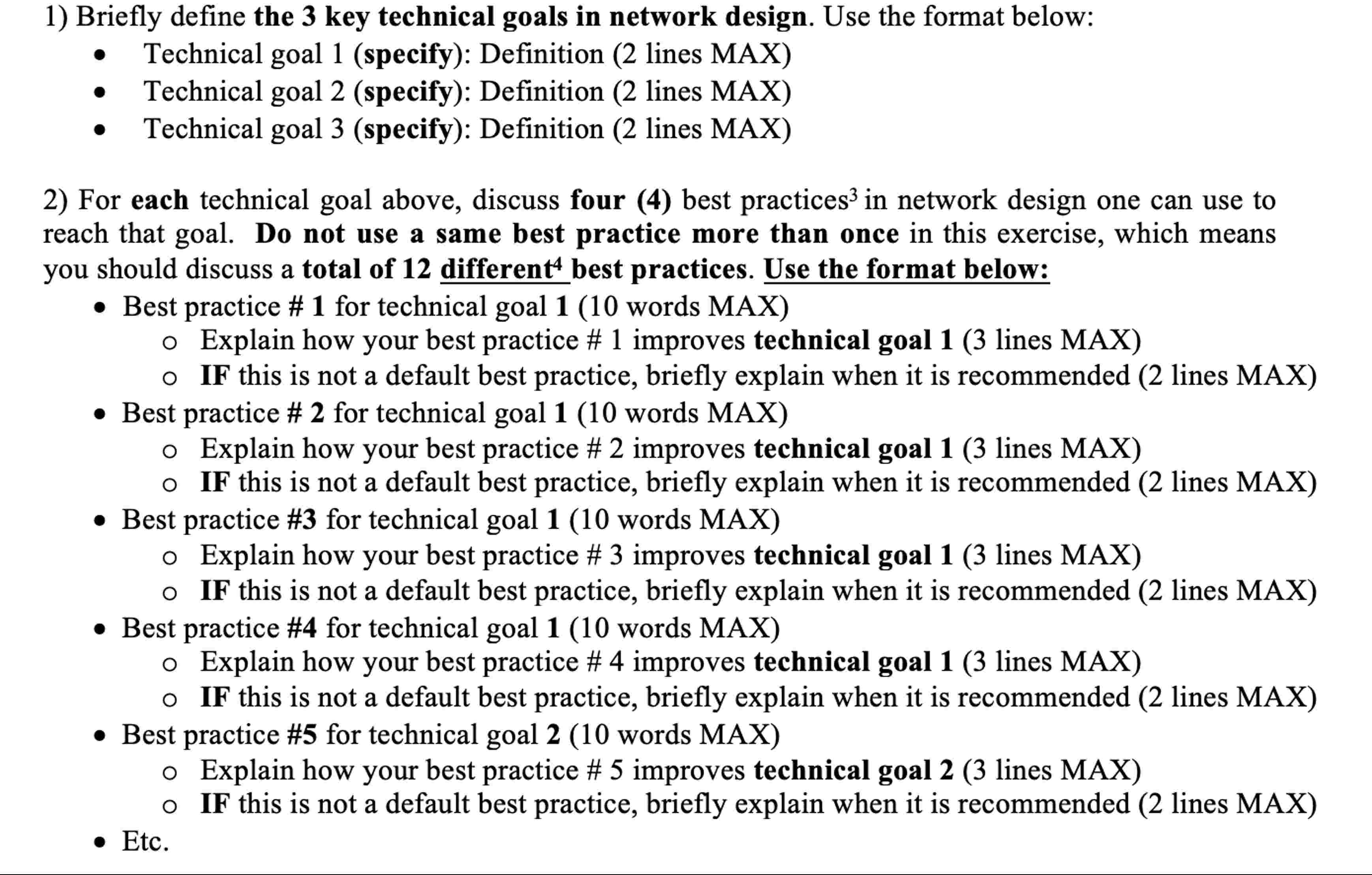 Briefly define the 3 key technical goals in