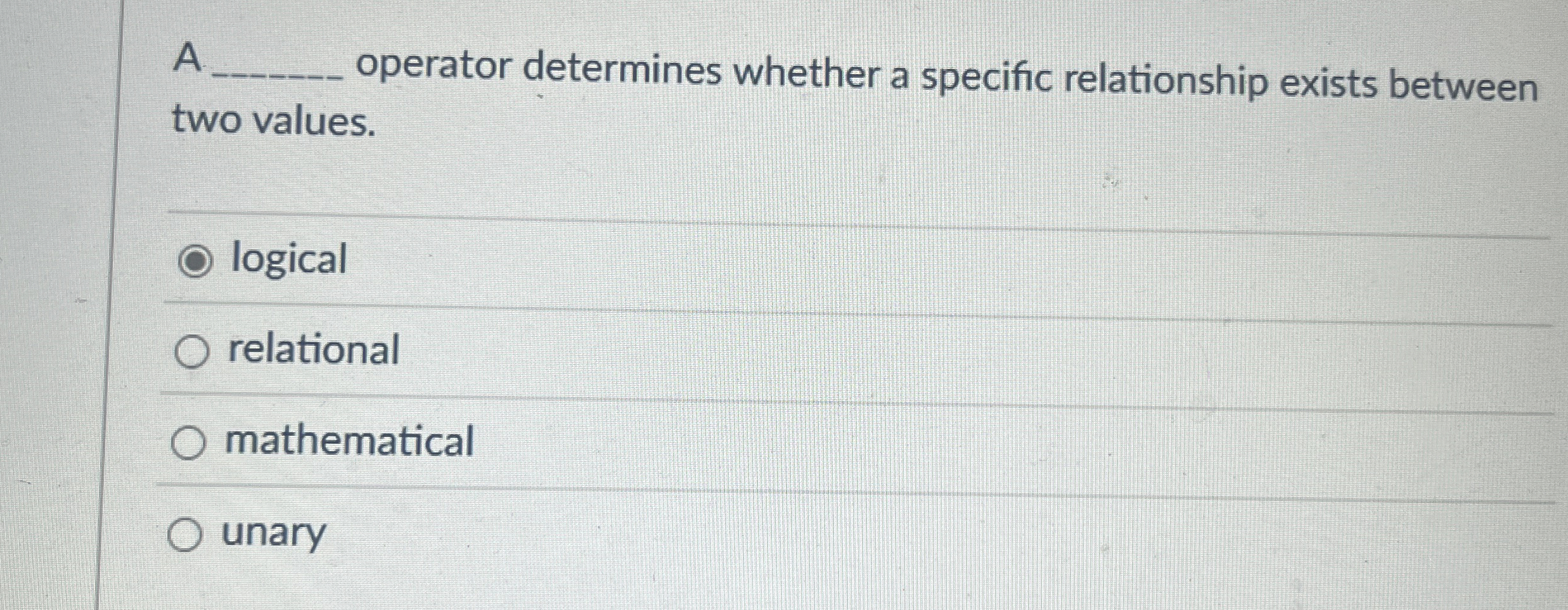 ? 2 A operator determines whether a specific