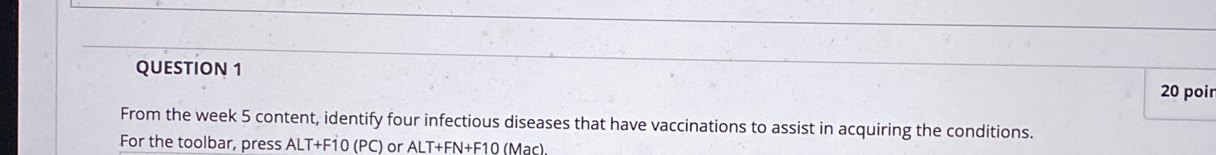 QUESTION 1 From the week 5 content, identify four