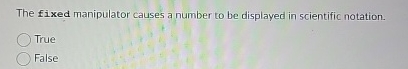 The i x e d manipulator causes a number to be