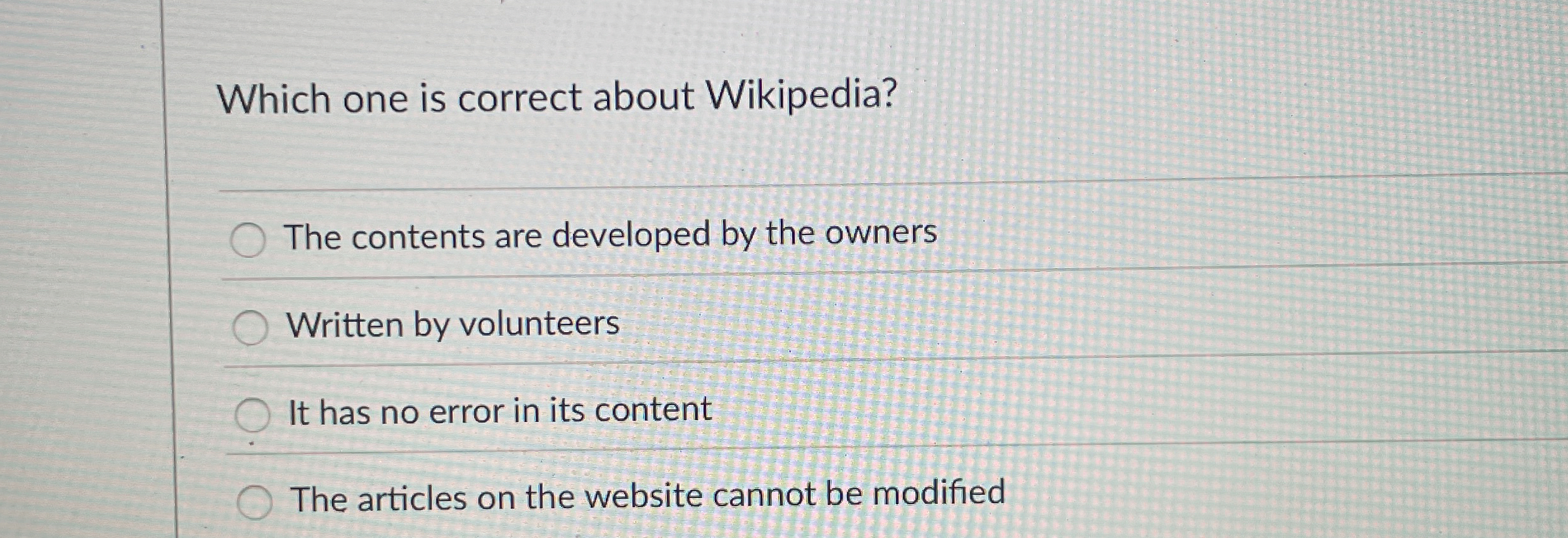 Which one is correct about Wikipedia? The