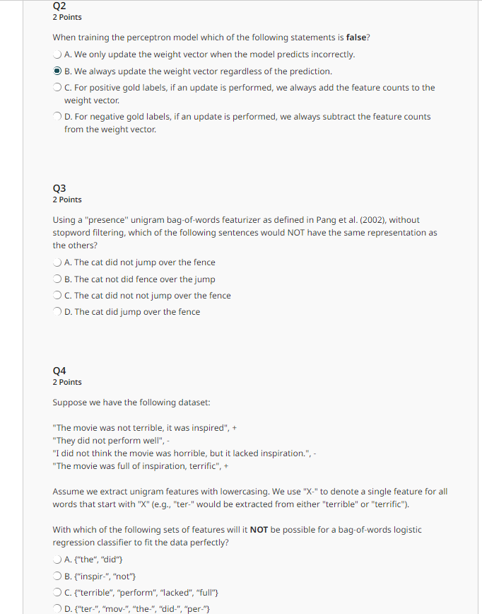 2 Points When training the perceptron model which