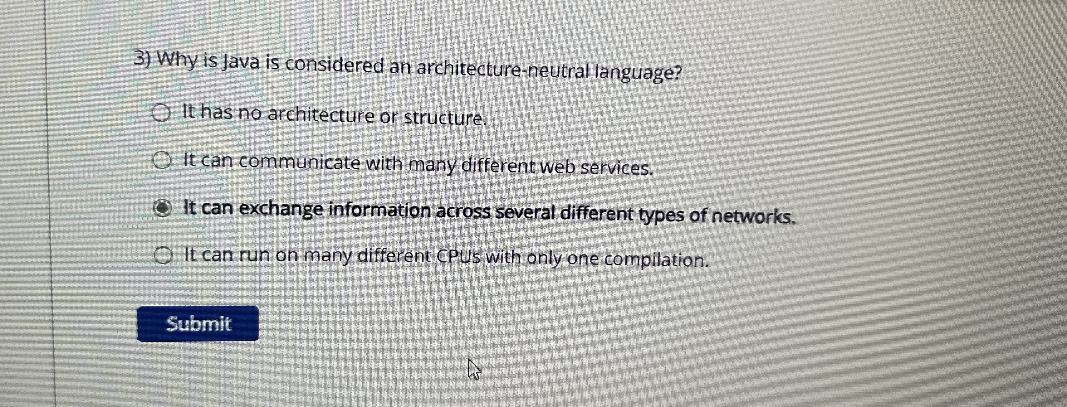 Why is Java is considered an architecture -