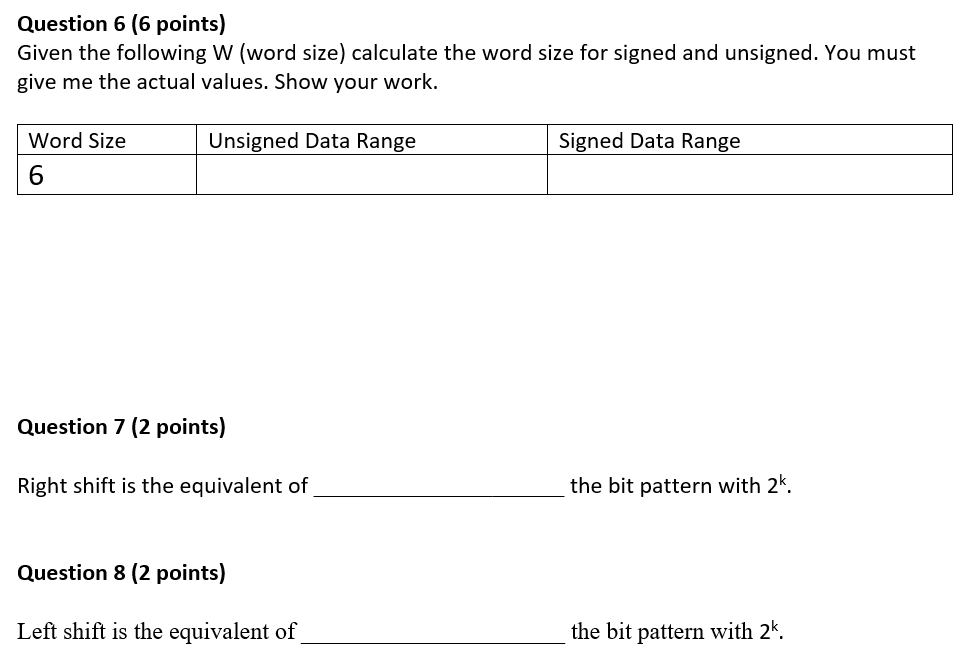 Question 6 ( 6 points ) Given the following W (