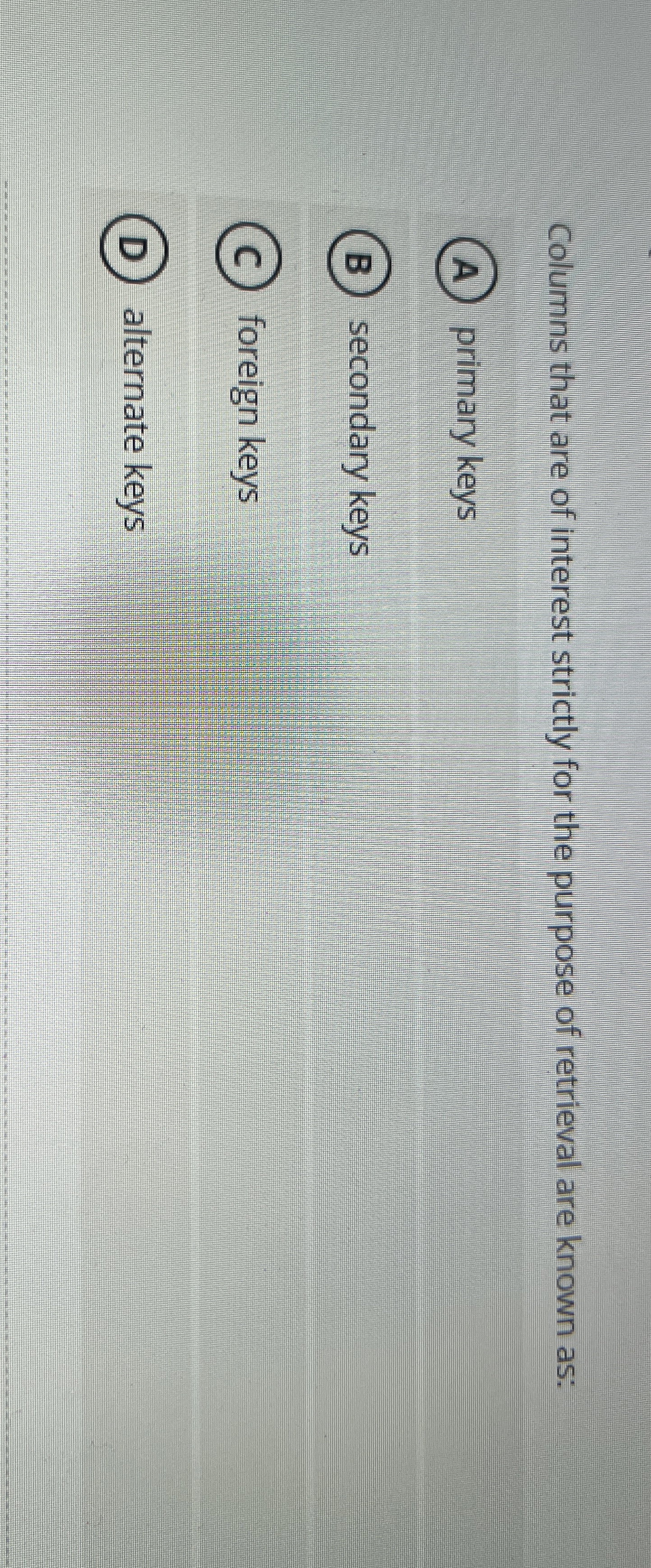 Columns that are of interest strictly for the