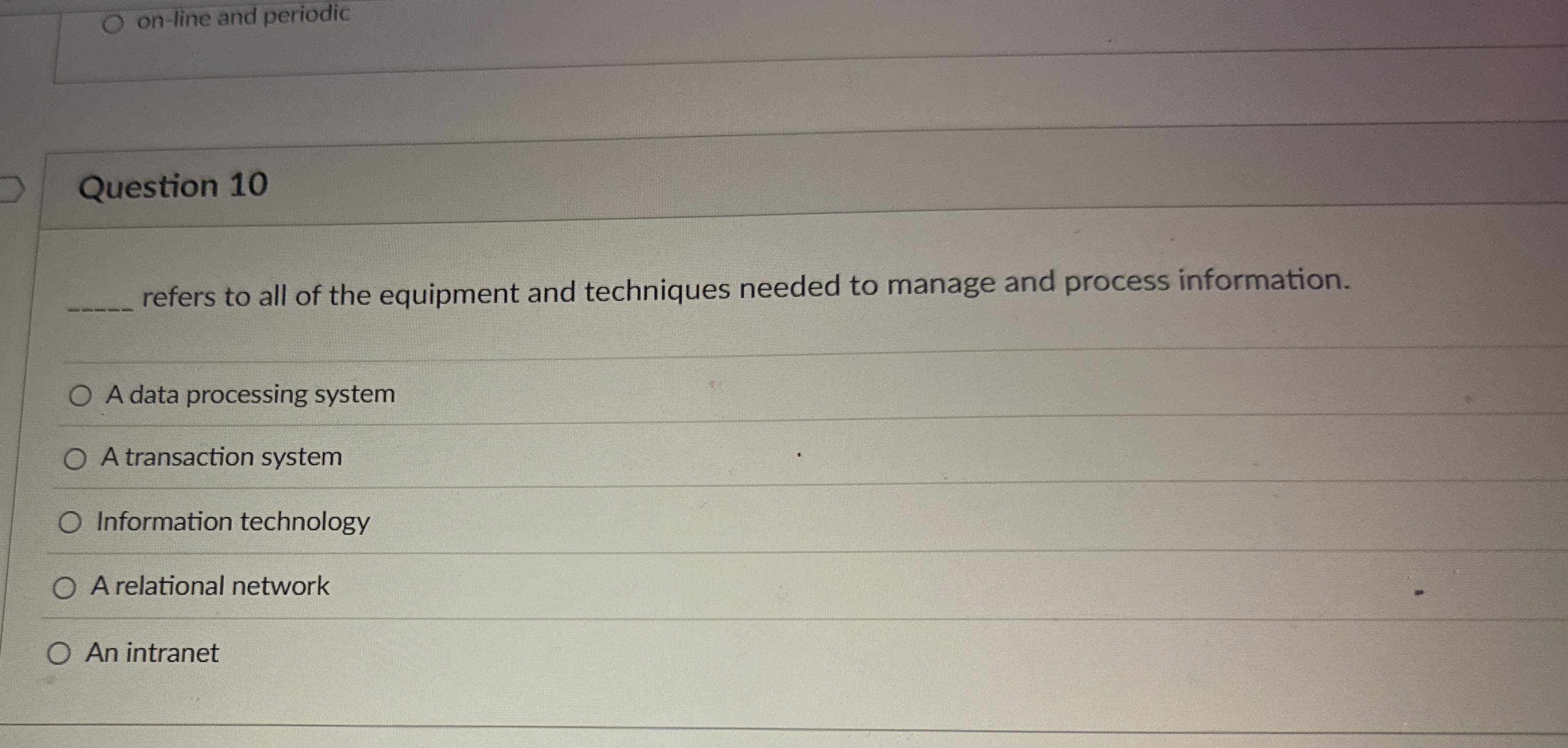 Question 1 0 refers to all of the equipment and