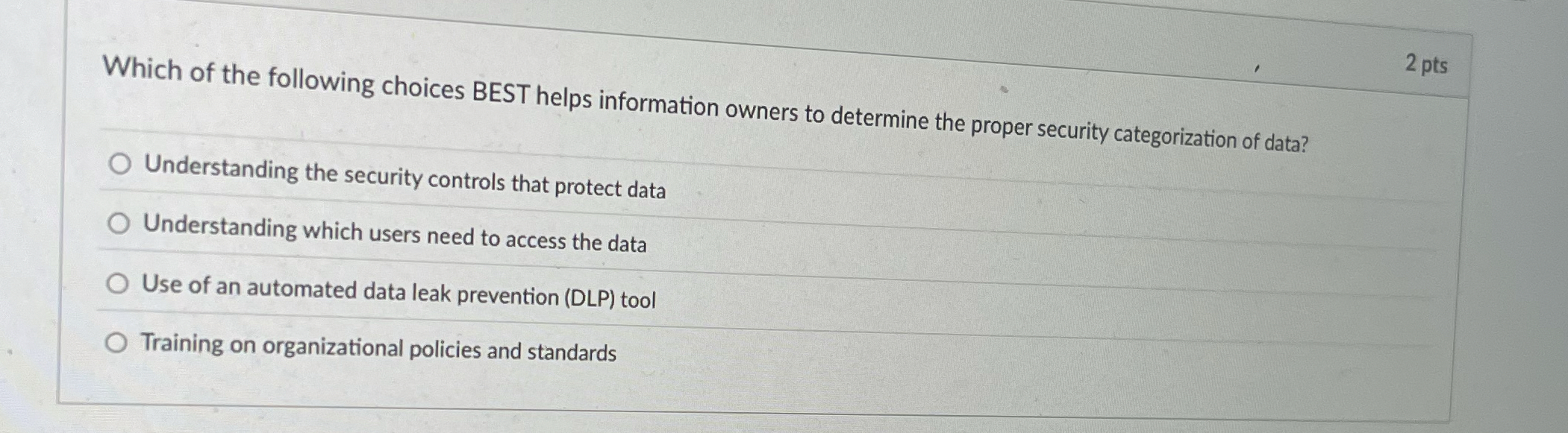 Which of the following choices BEST helps