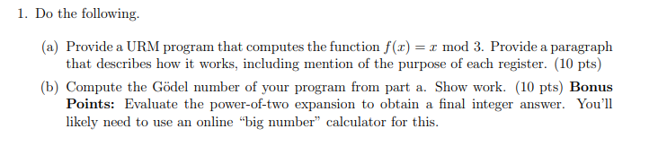 1 . Do the following. ( a ) Provide a URM program