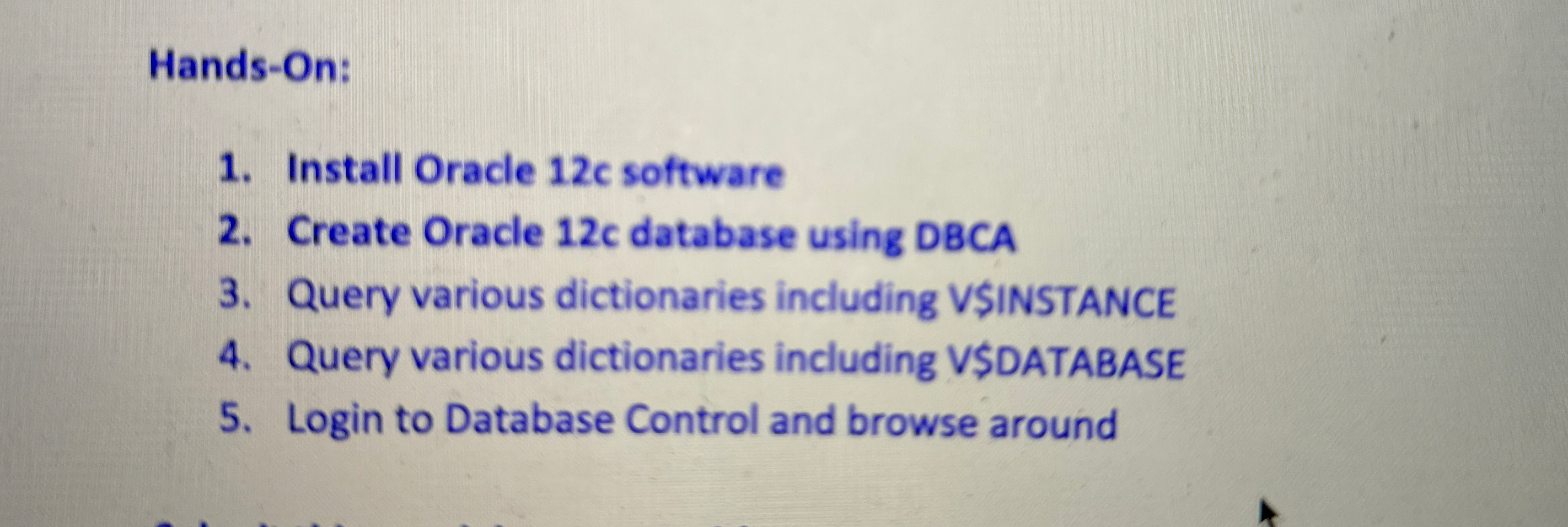 Hands - On: Install Oracle 1 2 c software Create