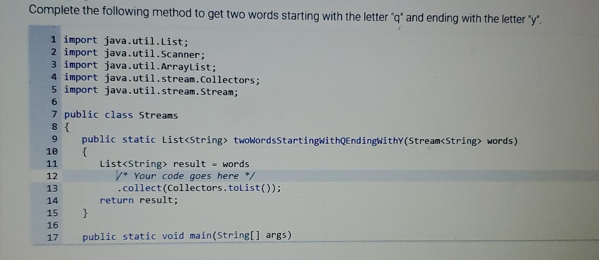 Complete the following method to get two words
