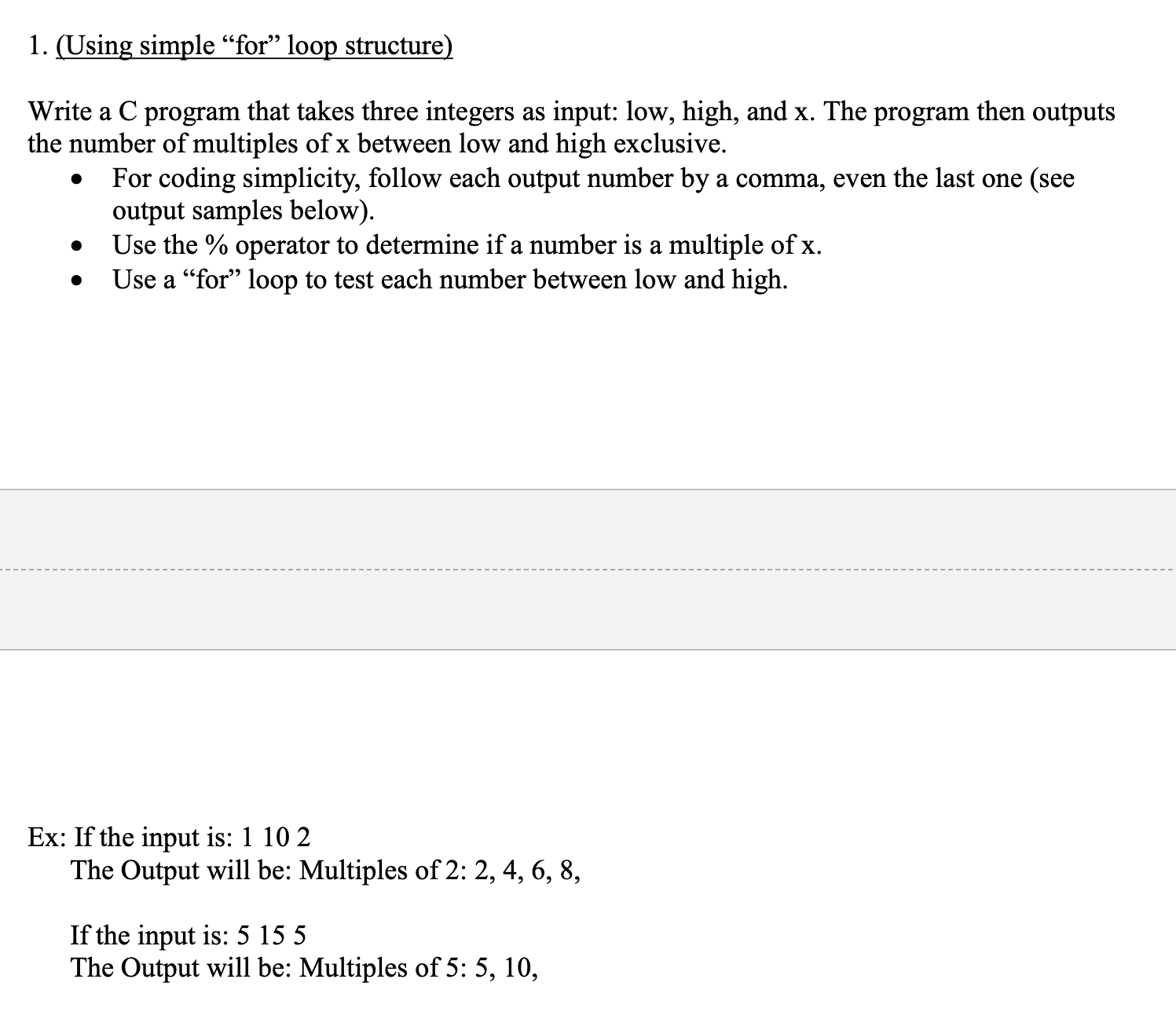 1 . ( Using simple "for" loop structure ) Write a