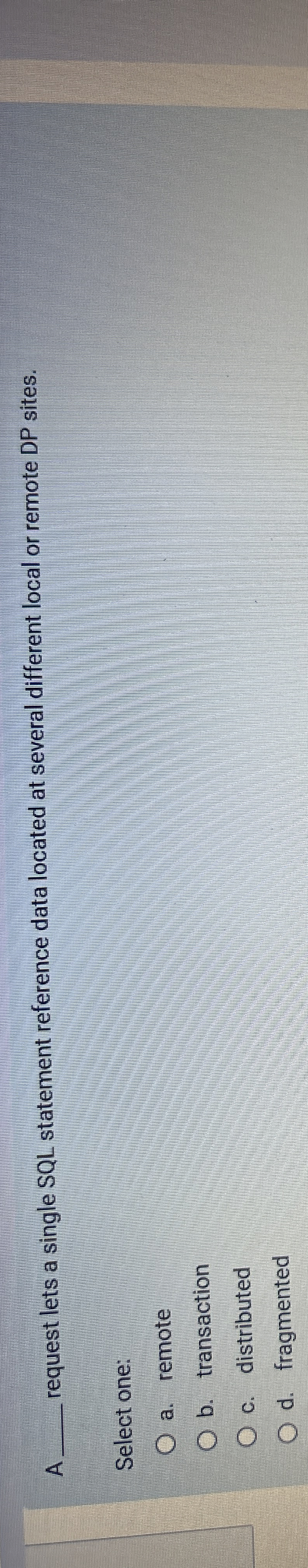A q , request lets a single SQL statement