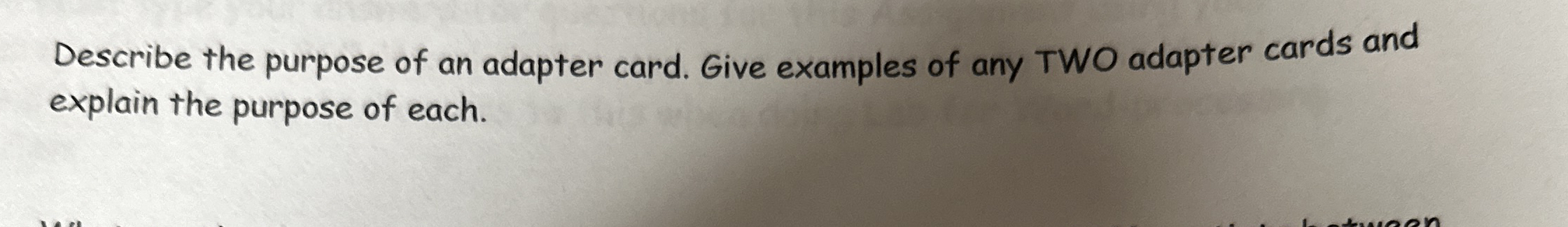 Describe the purpose of an adapter card. Give