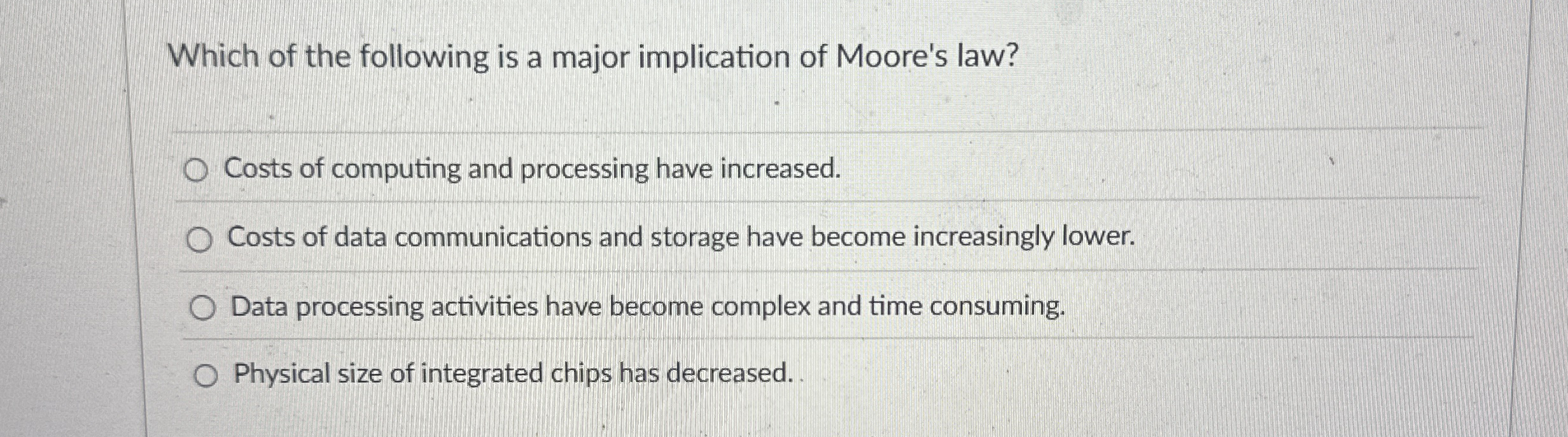 Which of the following is a major implication of