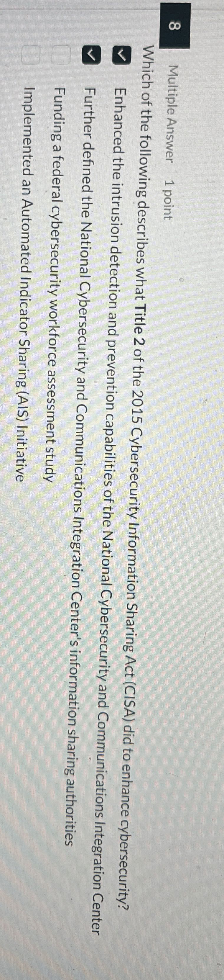8 Multiple Answer 1 point Which of the following