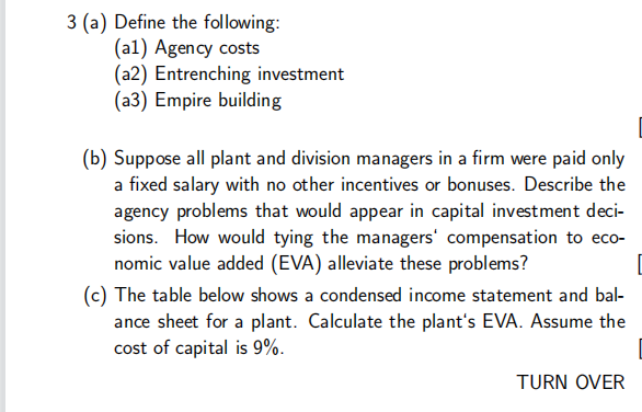 3 (a) Define the following: (al) Agency costs
