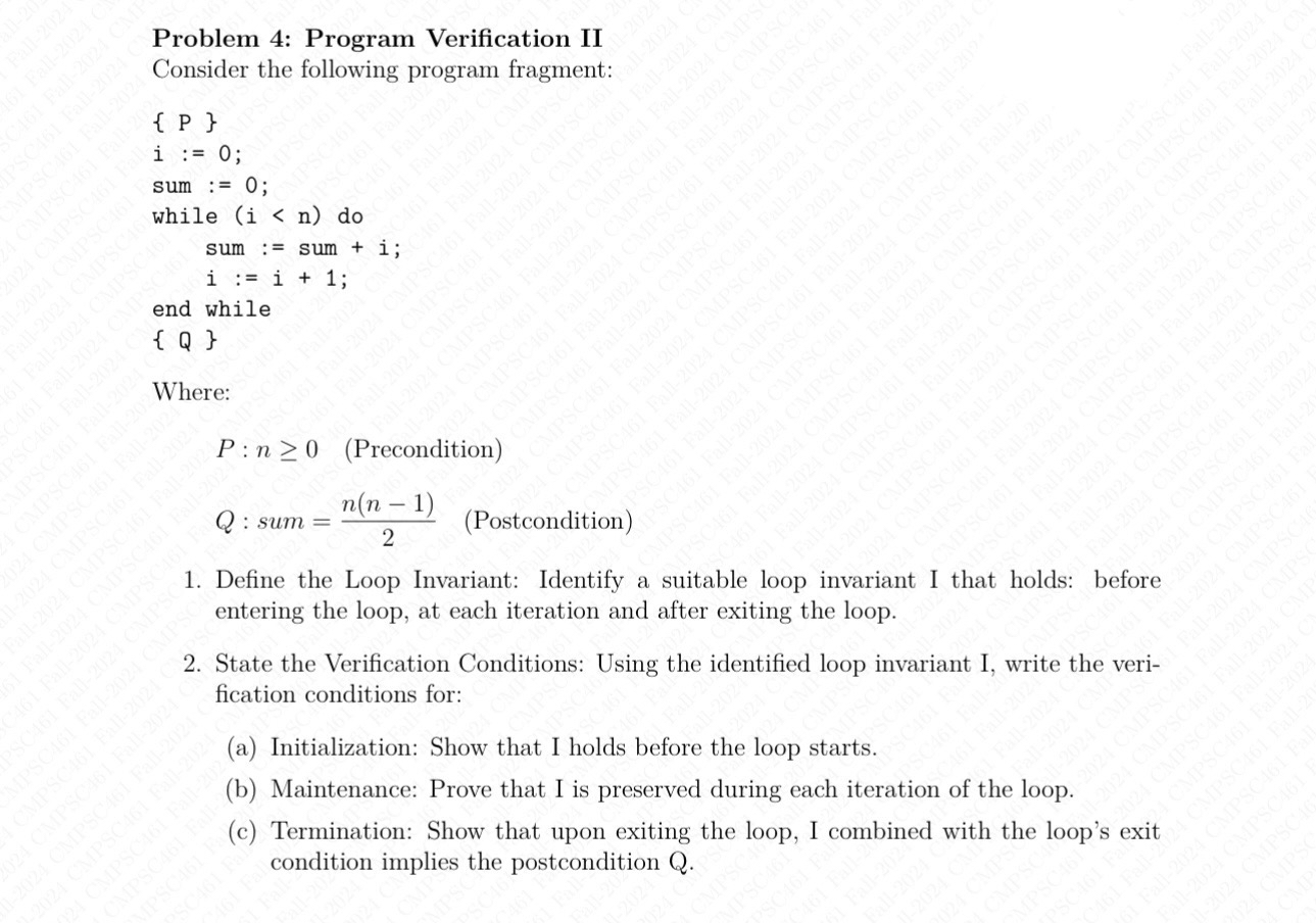 Problem 4 : Program Verification II Consider the