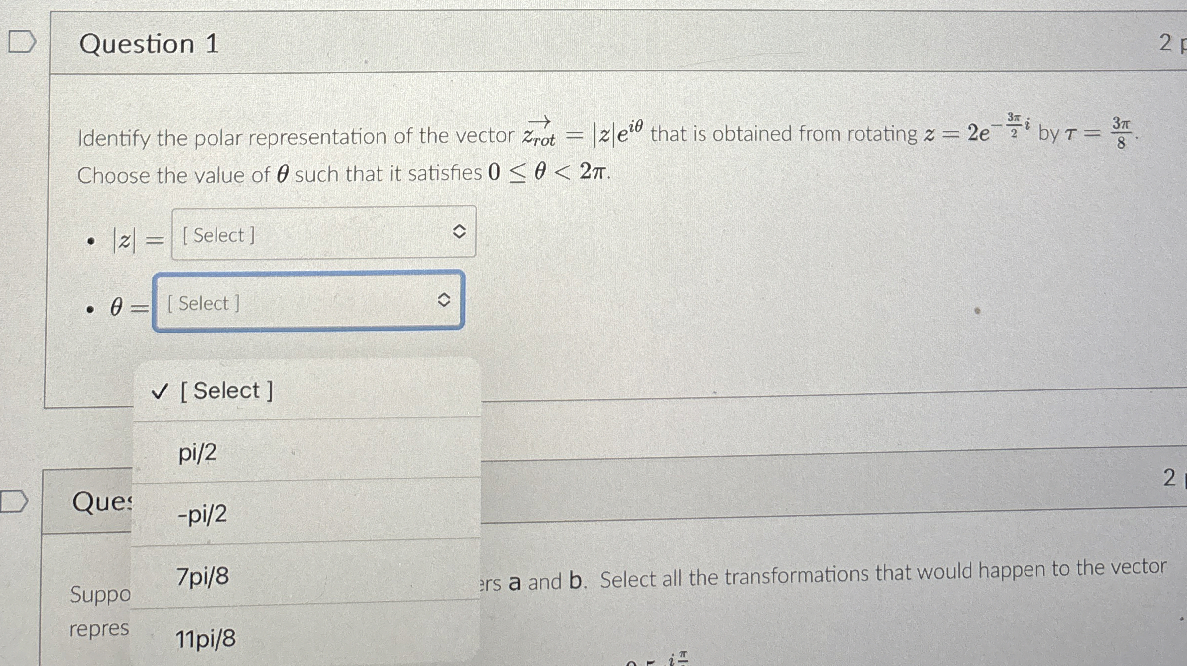 Question 1 Identify the polar representation of