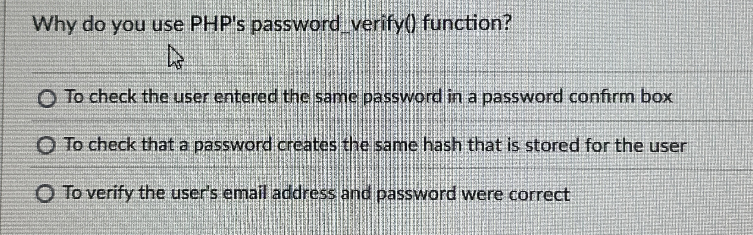 Why do you use PHP ' s password _ verify ( )