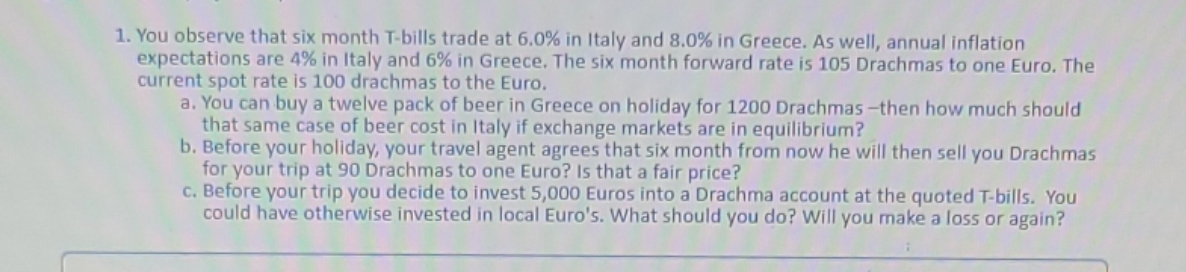 please answer 1. You observe that six month