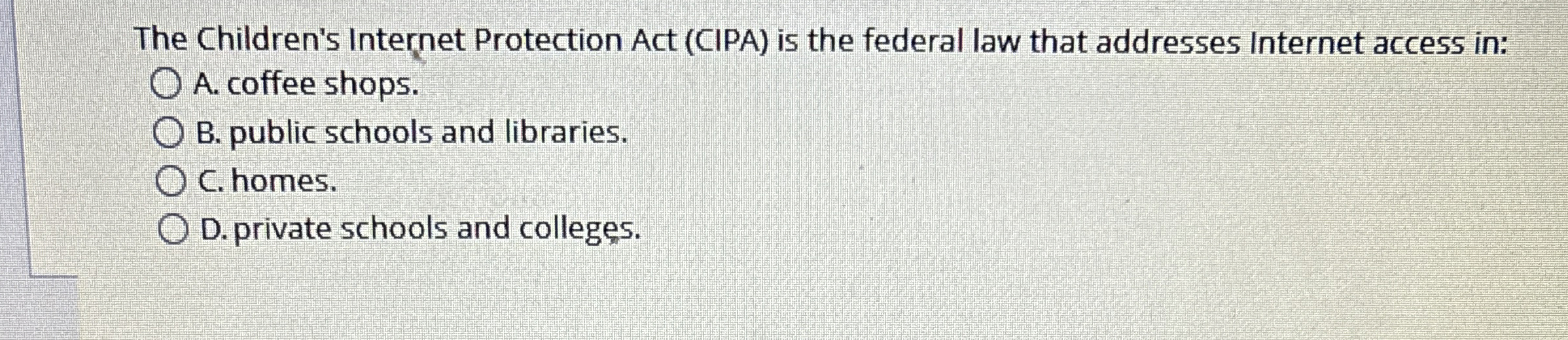The Children's Internet Protection Act ( CIPA )